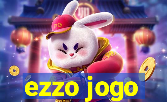 ezzo jogo